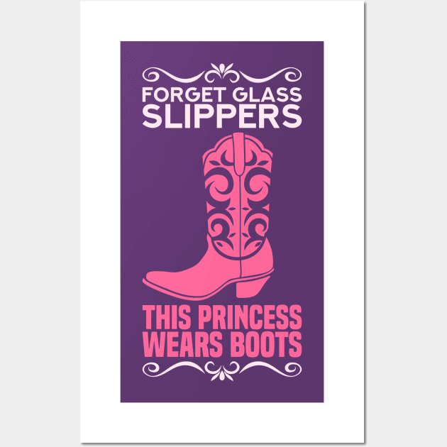 Forget glass slippers - This Princess wears riding boots - Funny Horse Country Girl Horseback Gift Wall Art by Shirtbubble